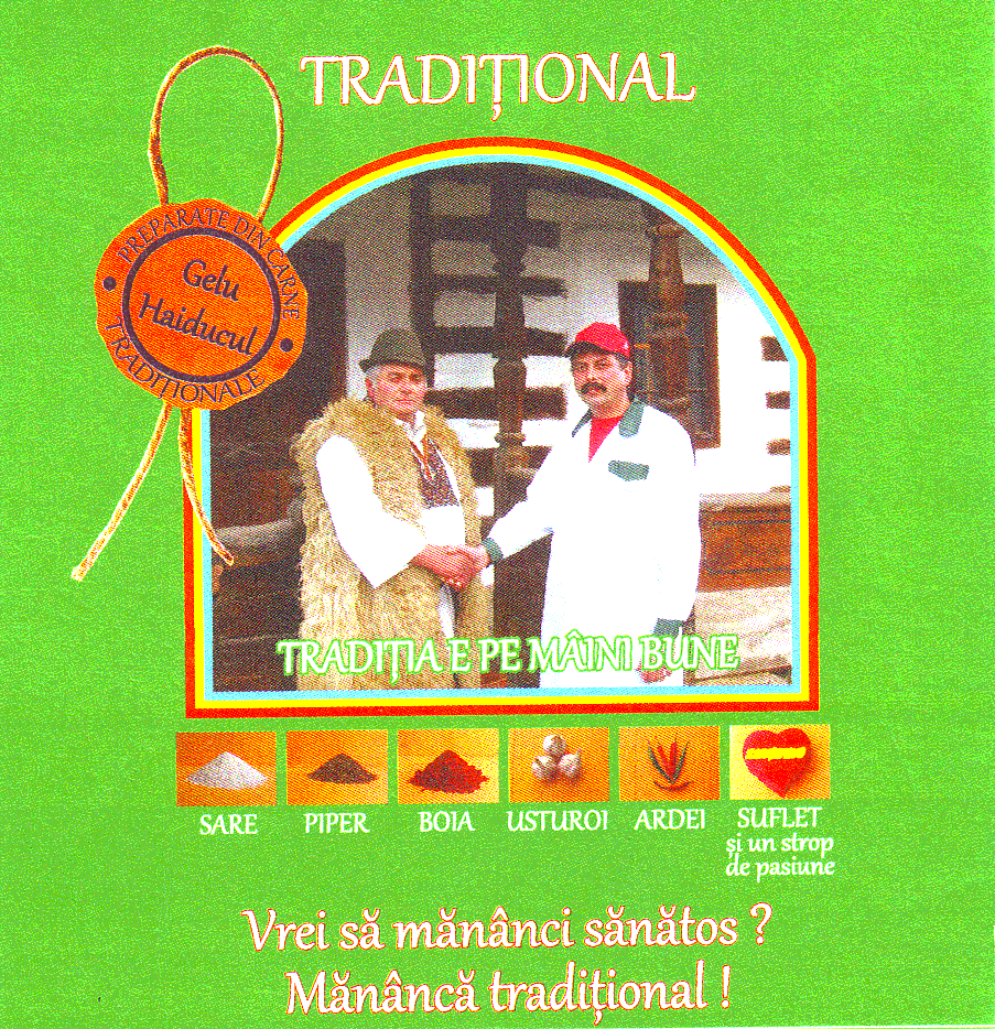 Gelu Haiducul - PREPARATE DIN CARNE TRADITIONALE TRADIŢIA E PE MÂINI BUNE Vrei să mănânci sănătos? Mănâncă tradiţional!