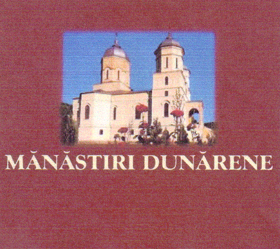 MĂNĂSTIRI DUNĂRENE