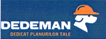 DEDEMAN DEDICAT PLANURILOR TALE
