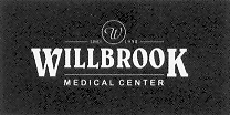 WILLBROOK MEDICAL CENTER
