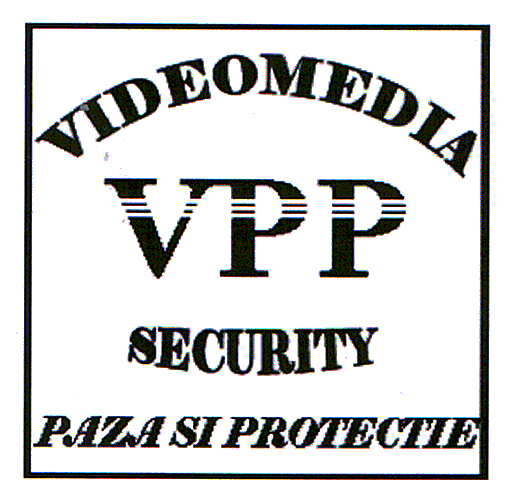 VIDEOMEDIA VPP SECURITY PAZA ŞI PROTECŢIE