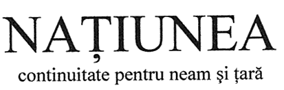 NAŢIUNEA continuitate pentru neam şi ţară