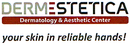 DERMESTETICA Dermatology & Aesthetic Center your skin in reliable hands!