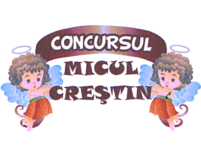 CONCURSUL MICUL CREŞTIN