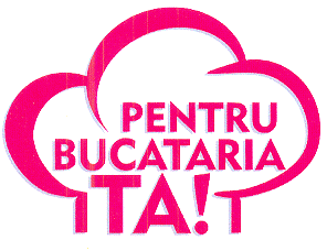 PENTRU BUCATARIA TA!