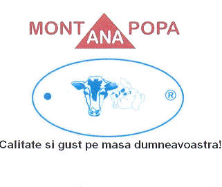 MONT ANA POPA Calitate şi gust pe masa dumneavoastră!