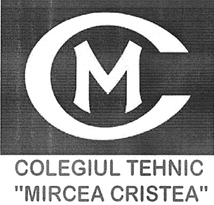 CM COLEGIUL TEHNIC MIRCEA CRISTEA