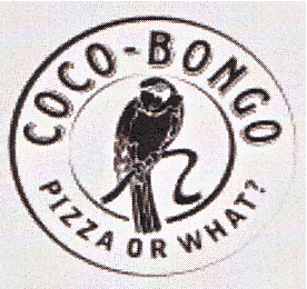 COCO BONGO PIZZA OR WHAT?