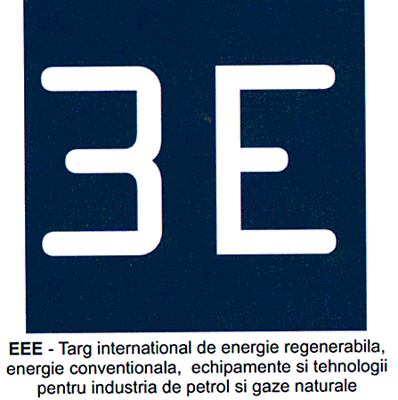 3 E EEE - Targ international de energie regenerabila, energie conventionala, echipamente si tehnologii pentru industria de petrol si gaze naturale