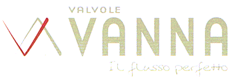 VALVOLE VANNA Il flusso perfetto
