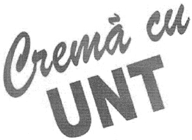 Cremă cu UNT