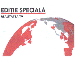 EDIŢIE SPECIALĂ REALITATEA TV