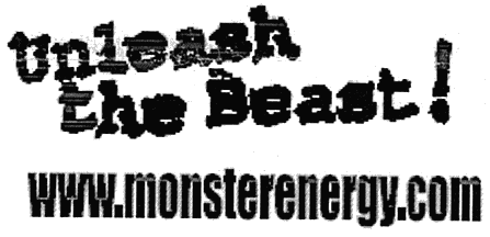 Unleash the Beast! www.monsterenergy.com