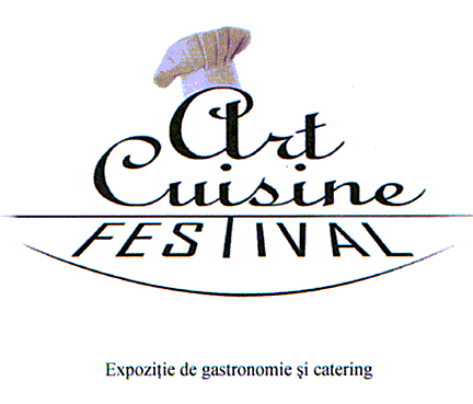 Art Cuisine FESTIVAL Expoziţie de gastronomie şi catering