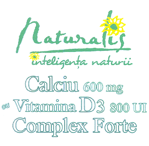 Naturalis inteligenţa naturii Calciu 600mg cu Vitamina D3 800 ui Complex Forte