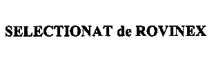 SELECTIONAT de ROVINEX