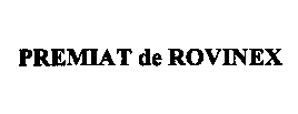 PREMIAT de ROVINEX