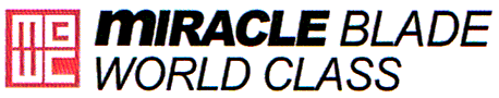 MIRACLE BLADE WORLD CLASS MBWC