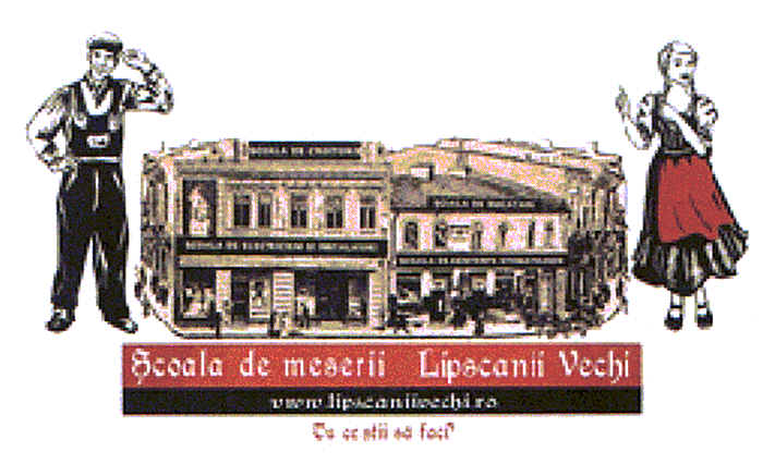 Şcoala de meserii Lipscanii Vechi Tu ce ştii să faci ?