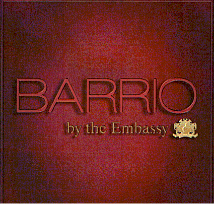 BARRIO by the Embassy