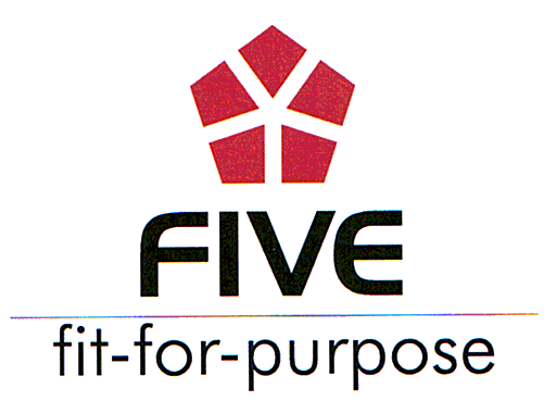 FIVE fit-for-purpose