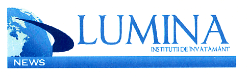 NEWS LUMINA INSTITUŢII DE ÎNVĂŢĂMÂNT