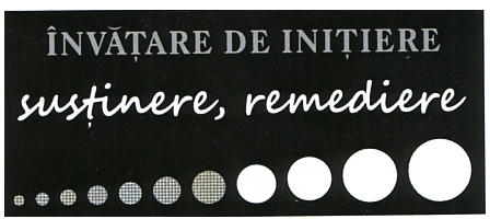 INVĂŢARE DE INIŢIERE, SUSŢINERE, REMEDIERE