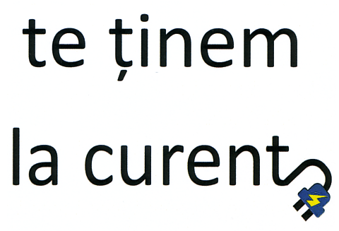 TE ŢINEM LA CURENT