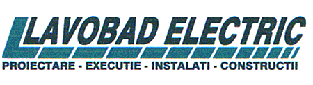 LAVOBAD ELECTRIC PROIECTARE EXECUTIE INSTALATI CONSTRUCTII