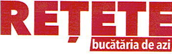 REŢETE bucătăria de azi