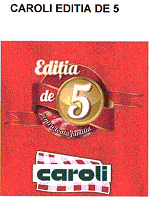 CAROLI EDITIA DE 5 pentru toată familia