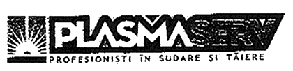 PLASMASERV PROFESIONISTI ÎN SUDARE ŞI TĂIERE
