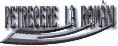 PETRECERE LA ROMÂNI