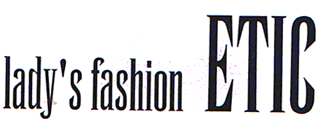 lady's fashion ETIC
