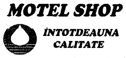 MOTEL SHOP INTOTDEAUNA CALITATE