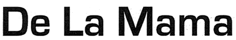 De La Mama