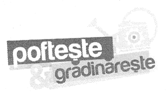 pofteşte & grădinăreşte