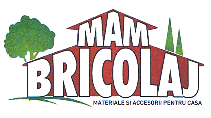 MAM BRICOLAJ MATERIALE SI ACCESORII PENTRU CASA