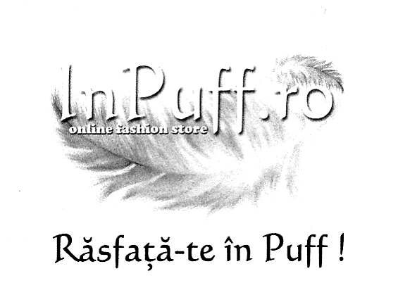 InPuff.ro online fashion store Răsfaţă-te în Puff !
