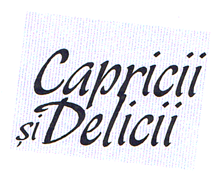 Capricii şi Delicii
