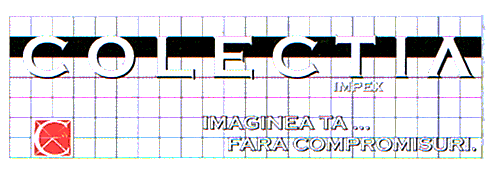 COLECŢIA IMPEX IMAGINEA TA . . . FĂRĂ COMPROMISURI.