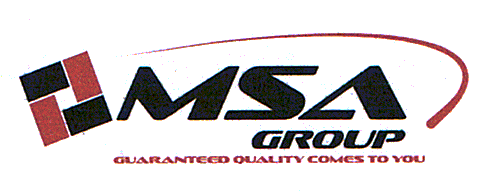 MSA GROUP GUARANTEED QUALITY COMES TO YOU