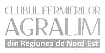 CLUBUL FERMIERILOR AGRALIM din Regiunea de Nord-Est