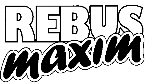 REBUS maxim