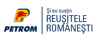 PETROM Şi eu susţin REUŞITELE ROMÂNEŞTI