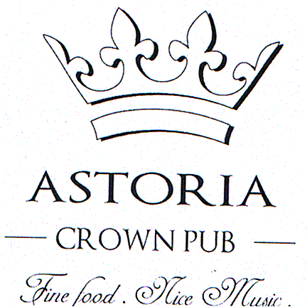 ASTORIA CROWN PUB Fine food. Nice Music.