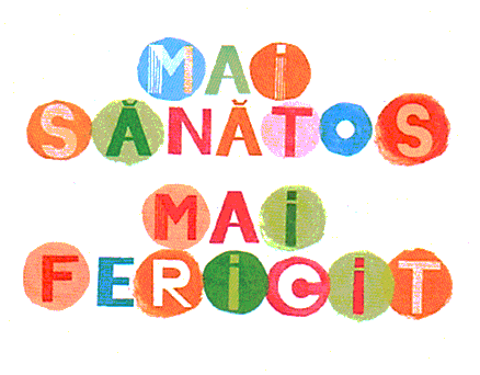 MAI SĂNĂTOS MAI FERICIT