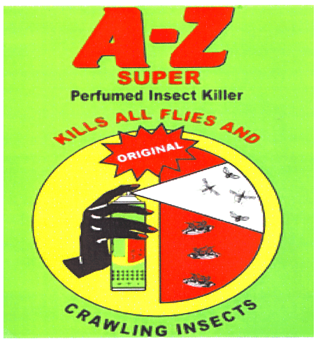 A-Z SUPER Perfumed insect Killer KILLS ALL FLIES AND CRAWLING INSECTS ORIGINAL