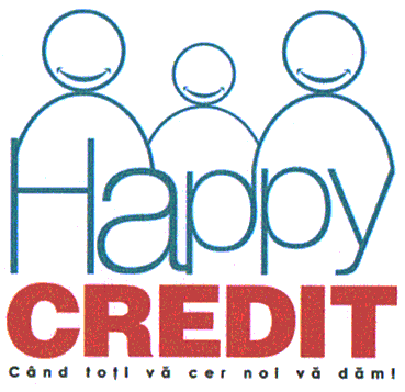 Happy CREDIT Când toţi vă cer noi vă dăm!