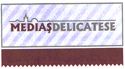 MEDIAŞ DELICATESE